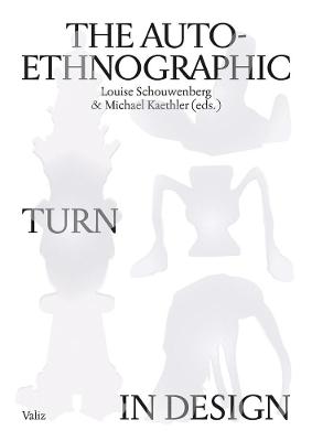 Book cover for The Auto-Ethnographic Turn in Design