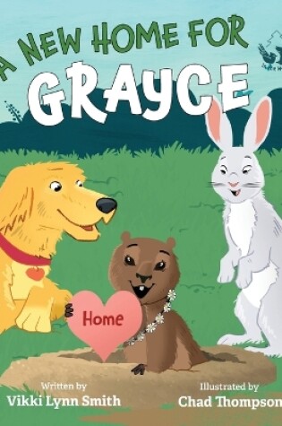 Cover of A New Home for Grayce