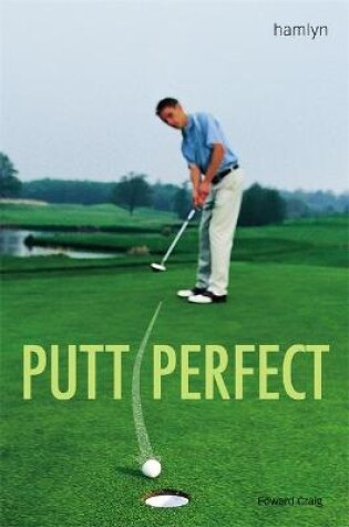 Cover of Putt Perfect