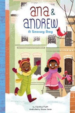 Cover of Ana and Andrew: A Snowy Day