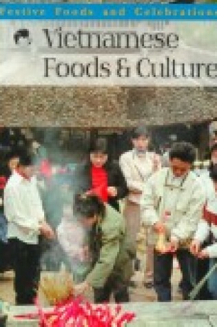 Cover of Vietnamese Foods and Culture