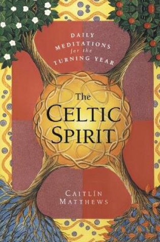 Cover of The Celtic Spirit: Daily Meditations for the Turning Year