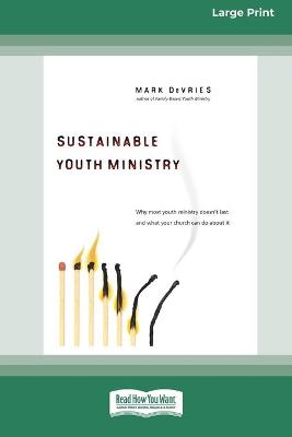 Book cover for Sustainable Youth Ministry (16pt Large Print Edition)
