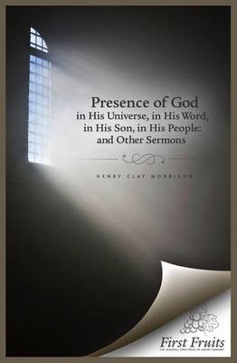 Book cover for The Presence of God in His universe, in His word, in His Son, in His People