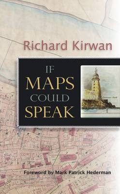 Book cover for If Maps Could Speak