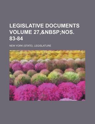 Book cover for Legislative Documents Volume 27,