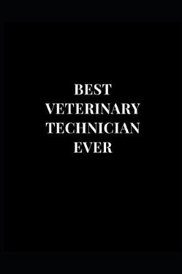 Cover of Best Veterinary Technician Ever