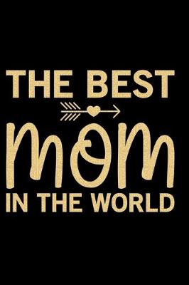 Book cover for The Best Mom In The World