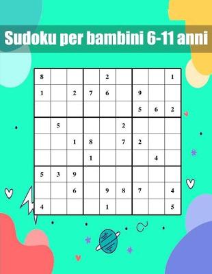 Book cover for sudoku per bambini 6-11 anni