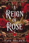 Book cover for A Reign of Rose