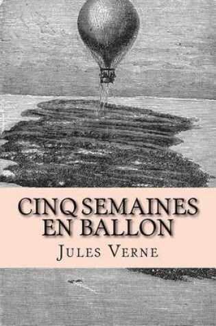 Cover of Cinq semaines en ballon