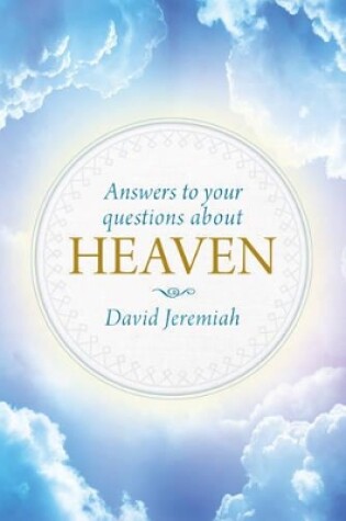 Cover of Answers To Your Questions About Heaven