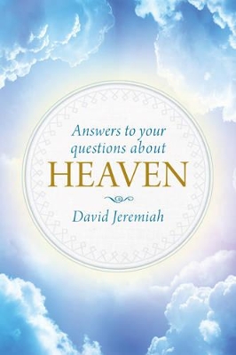 Book cover for Answers To Your Questions About Heaven