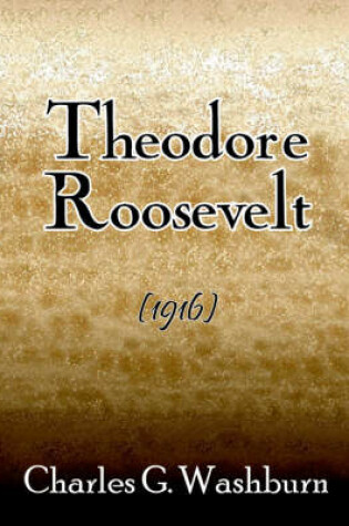 Cover of Theodore Roosevelt (1916)