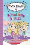 Book cover for Twin Magic: #2 School Bully Beware!