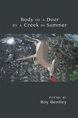 Book cover for Body of a Deer by a Creek in Summer