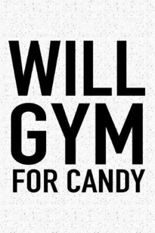 Cover of Will Gym for Candy