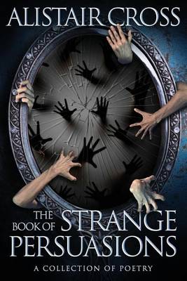 Book cover for The Book of Strange Persuasions