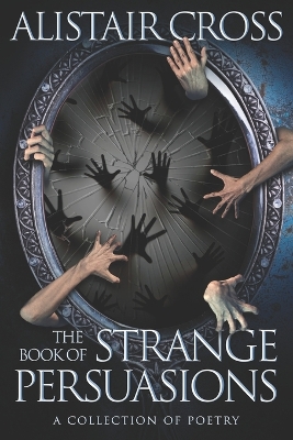 Book cover for The Book of Strange Persuasions