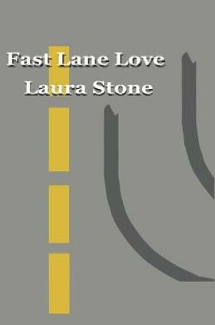 Cover of Fast Lane Love