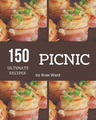 Book cover for 150 Ultimate Picnic Recipes
