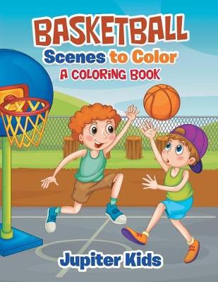 Book cover for Basketball Scenes to Color