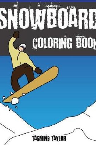 Cover of Snowboard Coloring Book