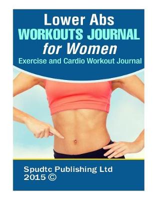 Book cover for Lower Abs Workouts Journal for Women