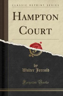 Book cover for Hampton Court (Classic Reprint)