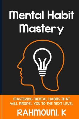 Book cover for Mental Habit Mastery