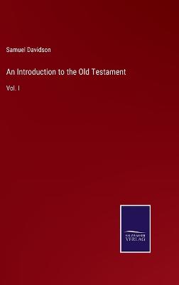 Book cover for An Introduction to the Old Testament