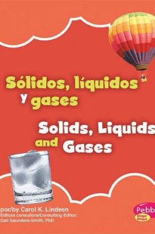 Cover of S�lidos, L�quidos Y Gases/Solids, Liquids, and Gases