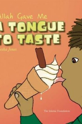 Cover of Allah Gave Me a Tongue to Taste