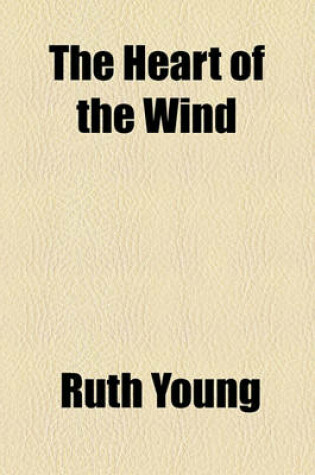 Cover of The Heart of the Wind