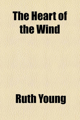 Book cover for The Heart of the Wind