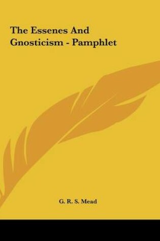Cover of The Essenes and Gnosticism - Pamphlet