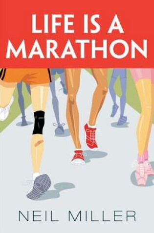 Cover of Life Is a Marathon