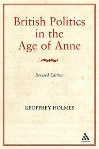 Cover of British Politics in the Age of Anne