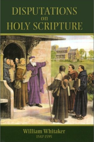 Cover of Disputations on Holy Scripture