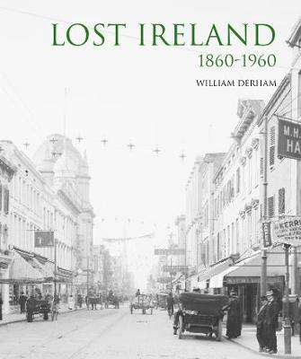 Book cover for Lost Ireland 1860 - 1960