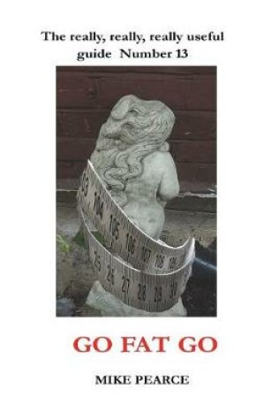 Cover of Go Fat Go