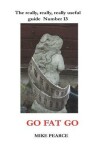 Book cover for Go Fat Go