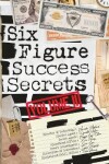 Book cover for Six Figure Success Secrets