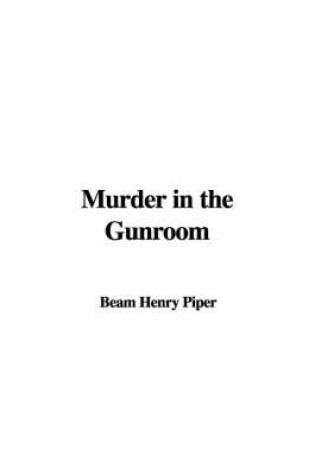 Cover of Murder in the Gunroom