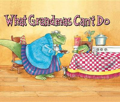 Book cover for What Grandmas Can't Do