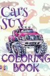 Book cover for Cars SUV Coloring Book