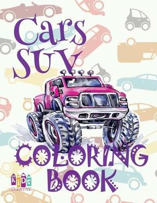 Book cover for Cars SUV Coloring Book