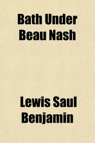 Cover of Bath Under Beau Nash