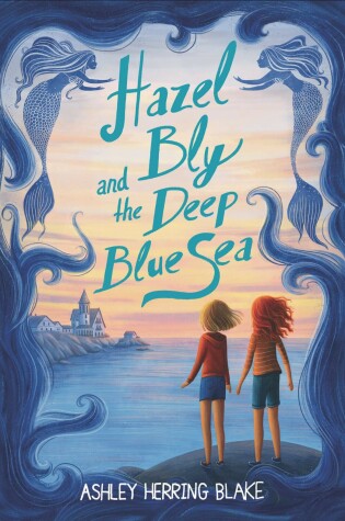 Cover of Hazel Bly and the Deep Blue Sea