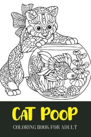 Cover of Cat poop coloring book for adult